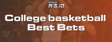 Best College Basketball Bets Today [Incl. March Madness].